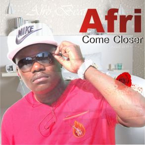 Download track Come Closer Afri