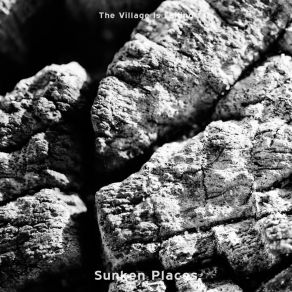 Download track Sunken Places The Village Is Falling