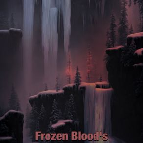 Download track Icicle Frozen Blood's