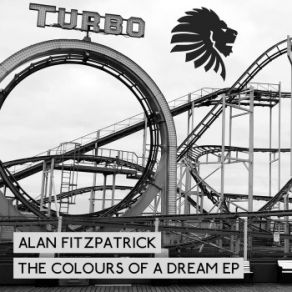 Download track Colour Of A Dream Alan Fitzpatrick