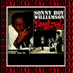 Download track Mister Downchild (Recorded Live At The Crawdaddy Club, Richmond Near London, Uk. Oct. 8, 1963) Sonny Boy Williamson