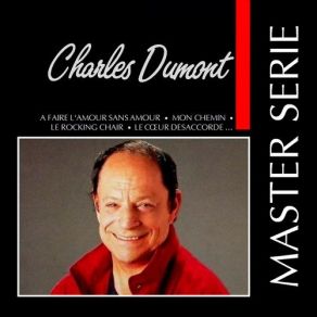 Download track Je M'en Remets A Toi' Charles Dumont