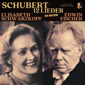 Download track XI. Nachtviolen, D. 752 (Mayrhofer) (2023 Remastered, London 1952) Franz Schubert, Elisabeth Schwarzkopf, Edwin Fischer