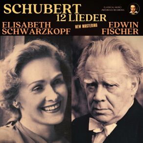 Download track IV. Ganymed, D. 544 (Goethe) (2023 Remastered, London 1952) Franz Schubert, Elisabeth Schwarzkopf, Edwin Fischer