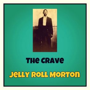 Download track The Naked Dance Jelly Roll Morton