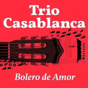 Download track Estoy Perdido Trio Casablanca