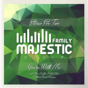 Download track Youre With Me (Dalkloid Sound Remix) Stereo For Two