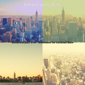 Download track Sublime Ambience For Outdoor Dining Chill Jazz Lounge Beats