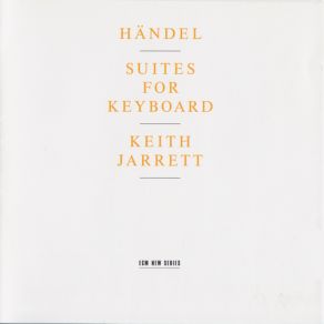 Download track Suites I, No. 4 In E Minor, HWV 429 - Fuga Keith Jarrett