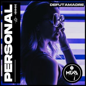 Download track Personal DeFutaMadre