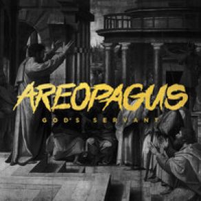 Download track Areopagus God'S Servant