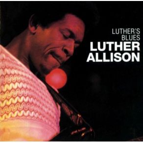 Download track Someday Pretty Baby Luther Allison