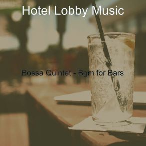 Download track Understated Moods For Outdoor Dining Hotel Lobby Music