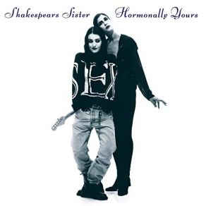 Download track Hello (Turn Your Radio On) Shakespear'S Sister