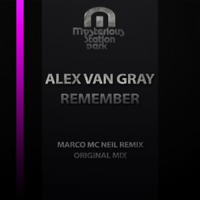 Download track Remember (Original Mix) Alex Van Gray