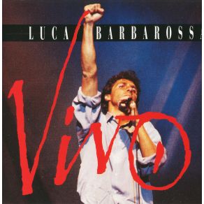 Download track Vivo Luca Barbarossa