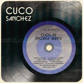 Download track Oye Vale Cuco Sánchez