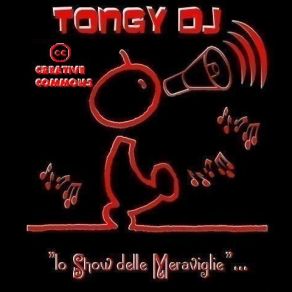 Download track ) Tongy DJ - Lorologgio (Tic E Tac Vision)  Tongy DJ