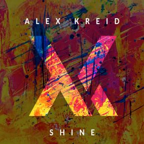 Download track Shine (HausUnited Dub Remix) Alex Kreid