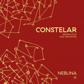 Download track Lejano Constelar - Demian Coca Jazz Orchestra