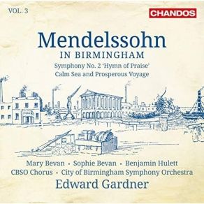 Download track 19. Symphony No. 2 In B-Flat Major, Op. 52, MWV A 18 Lobgesang Xb. Più Vivace. O Give Thanks To The Lord Jákob Lúdwig Félix Mendelssohn - Barthóldy