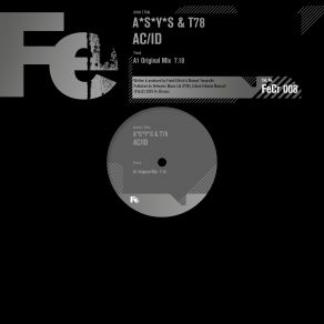 Download track Ac-Id (Original Mix) A * S * Y * S, T78