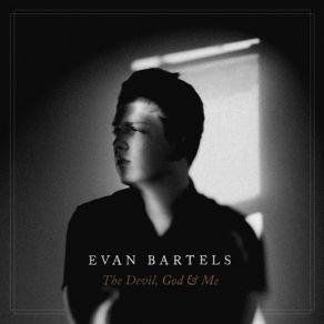 Download track Wish They Would Evan Bartels