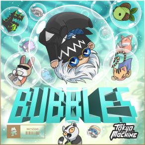 Download track Bubbles Tokyo Machine