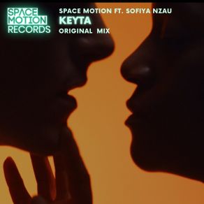 Download track Keyta Space MotionSofiya Nzau