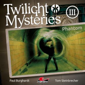 Download track Phantom Kapitel 04 Twilight Mysteries