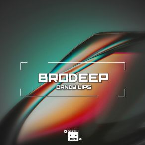 Download track Candy Lips (Speed Version) Brodeep