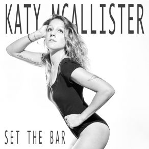 Download track Set The Bar Katy McAllister