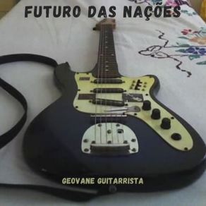 Download track Chegou Nossa Vez Geovane Guitarrista