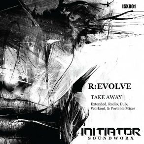 Download track Take Away (Portable Mix 3) R: Evolve