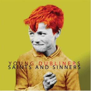 Download track Saints And Sinners Young Dubliners