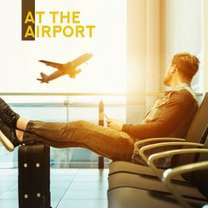 Download track One Way Ticket Chill Lounge Music SystemRelaxation Airport Ambient