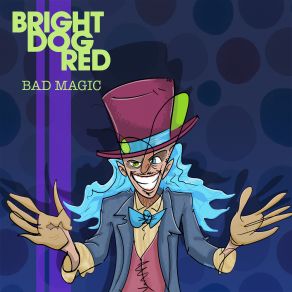 Download track Ever Be Bright Dog Red