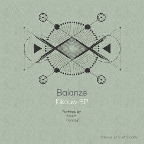 Download track Kikouw (Original Mix) Balanze