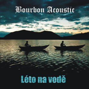 Download track Vlečka Bourbon Acoustic