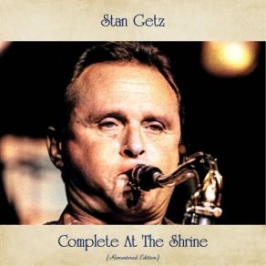 Download track I'll Remember April (Remastered 2020) Stan Getz