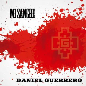 Download track Mi Sangre (Intro Trailer) Daniel Guerrero