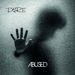 Download track Abused The Pure