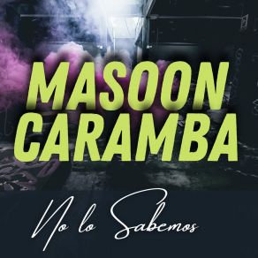 Download track Para La Cama MASOON CARAMBA