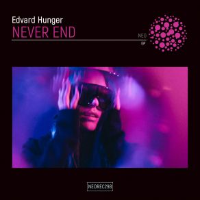 Download track Never End Edvard Hunger