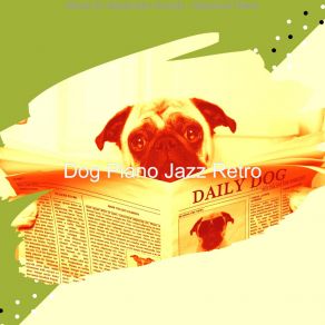 Download track Background For Quiet Puppies Dog Jazz Retro