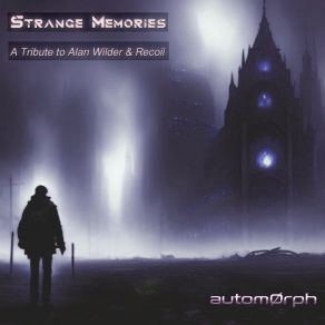 Download track Strange Memories Autom0rph