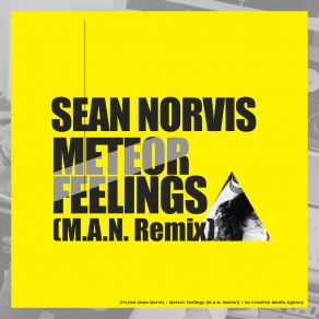 Download track Meteor Feelings (M. A. N Radio Edit) Sean Norvis