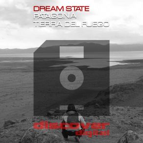 Download track Tierra Del Fuego Dream State