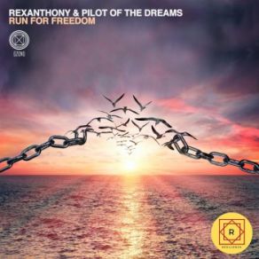 Download track Run For Freedom (Club Mix) Rexanthony, Pilot Of The Dreams