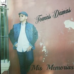 Download track Desde Que Ya No Estas Conmigo Tomas Damas